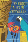 the parrot talks in chocolate